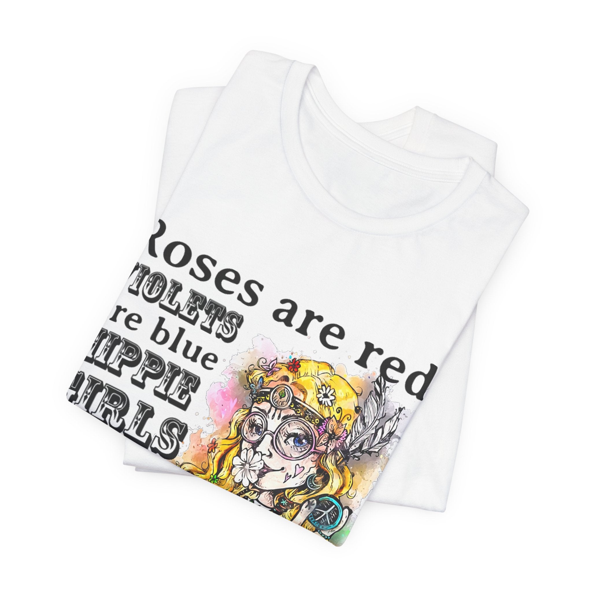 Hippie Girls Are Cool T-Shirt | Free Spirit Soul Gift