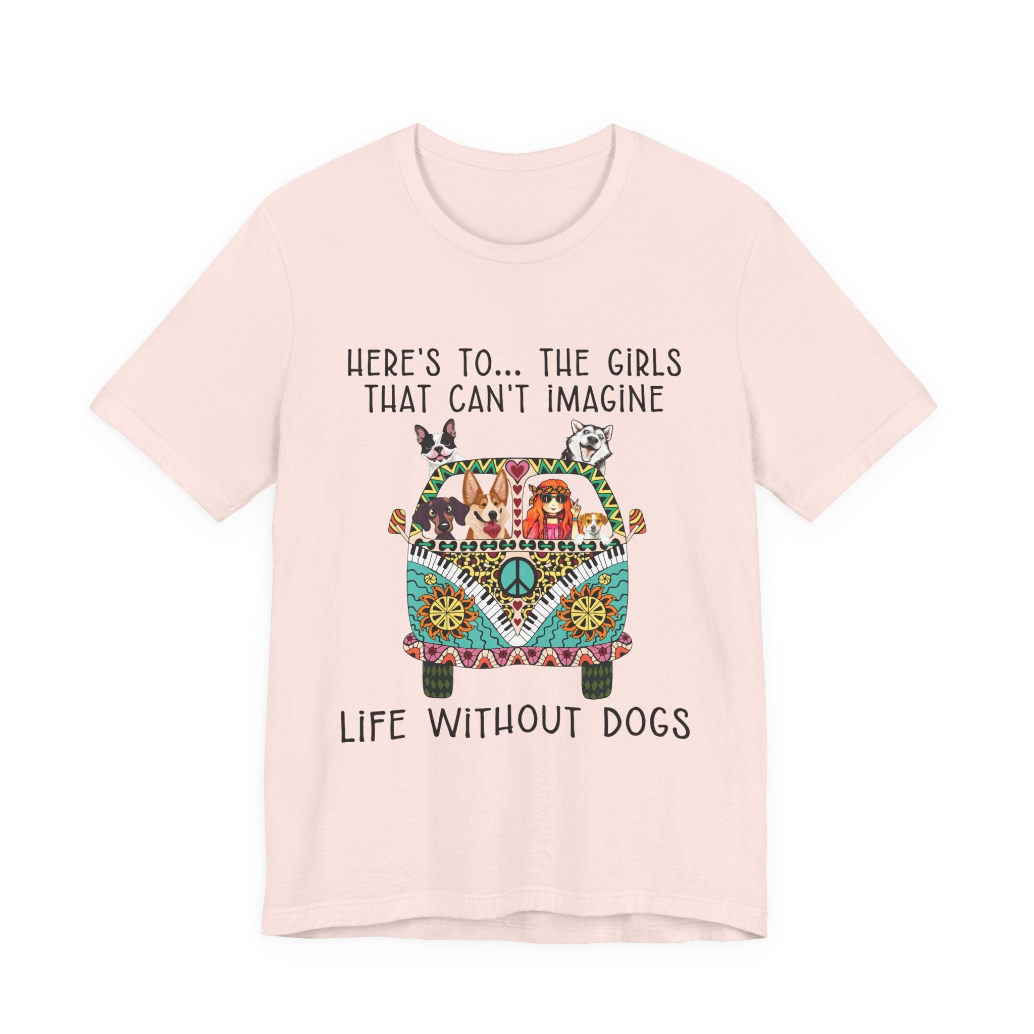 Girls Can't Imagine Life Without Dogs T-Shirt | Dog Mom Gift