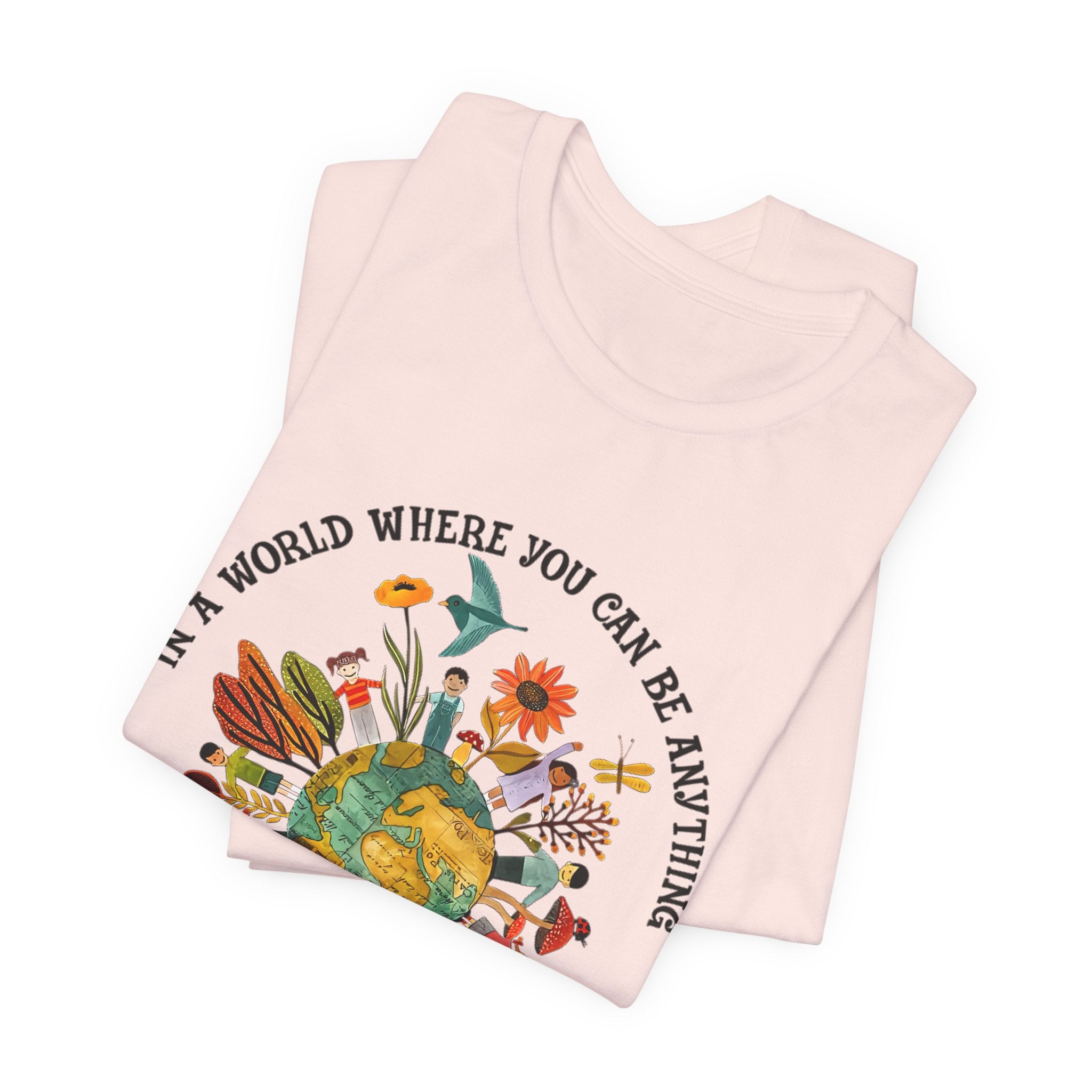 In A World Be Kind T-Shirt | Hippie Soul Gift