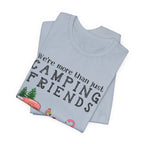 Camping Friends Small Gang T-Shirt | RV Camper Group Gift