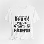 Lost Or Drunk Camping Tee | Campfire Party Gift