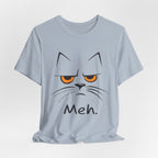 Meh. Grumpy Cat T-Shirt | Relatable Cat Lover Gift