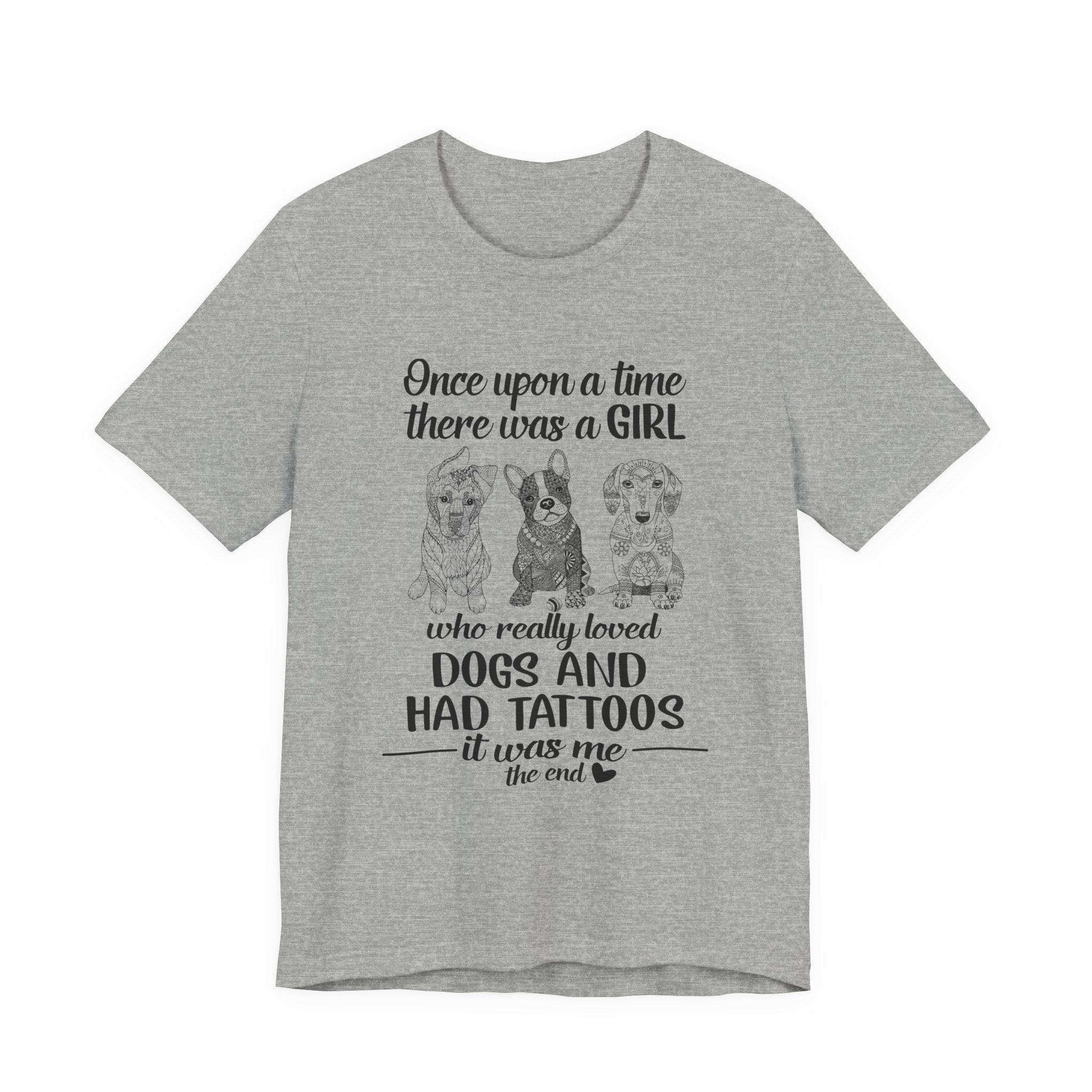 Girl Loved Dogs & Tattoos T-Shirt | Dog Lover Gift for Her