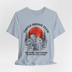 Turtle Hiking Team T-Shirt | Patient Camper Gift