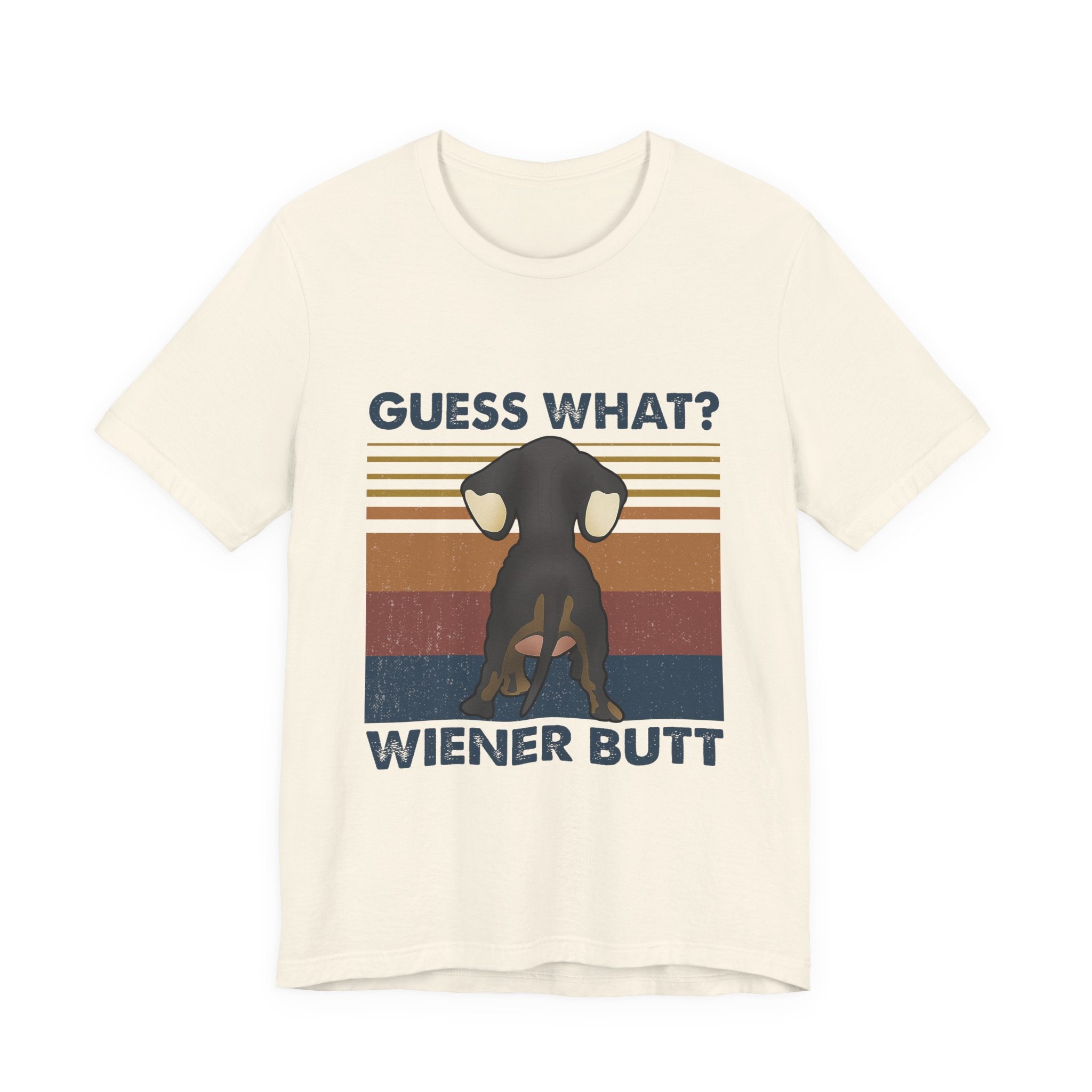 Guess What Wiener Butt T-Shirt | Funny Dachshund Lover Gift