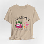 GLAMPER I Camp With Style T-Shirt | Glamping Lover Gift