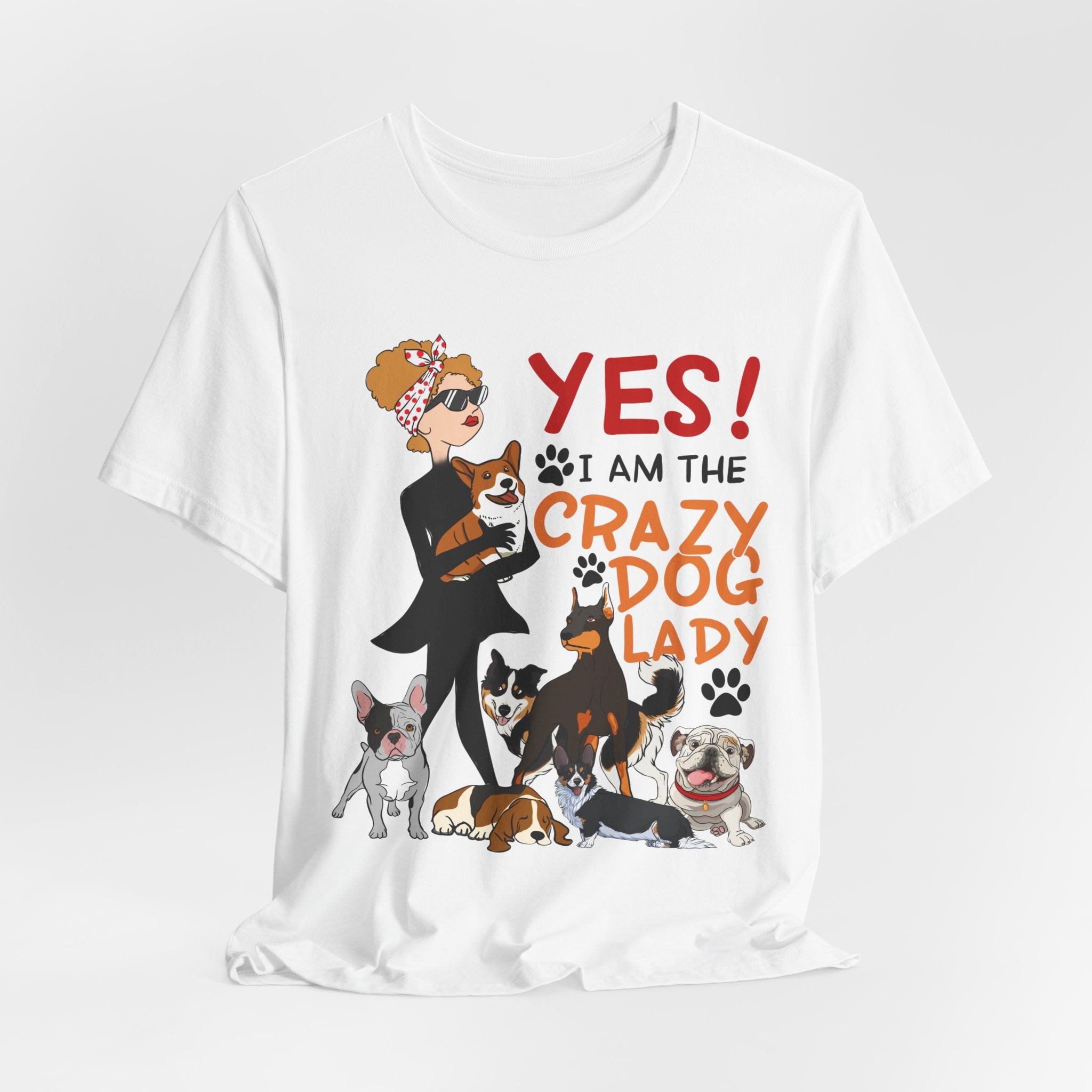 Crazy Dog Lady T-Shirt | Funny Dog Mom Gift for Pet Lovers