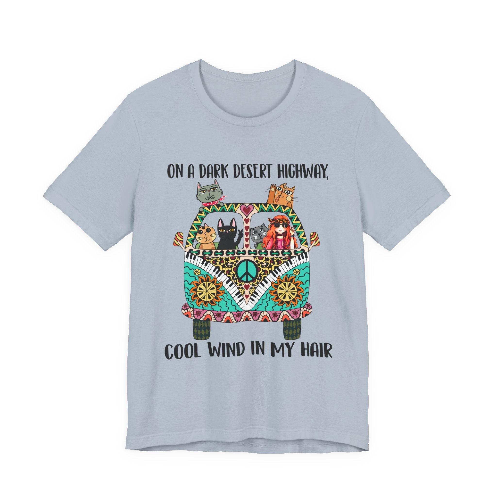 On a Dark Desert Highway T-Shirt | Hippie Cat Lover Gift