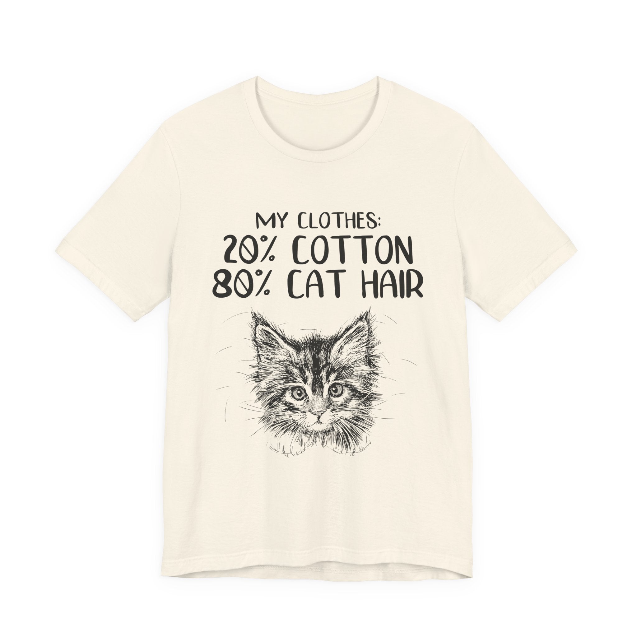 My Clothes 80% Cat Hair T-Shirt | Funny Cat Lover Gift