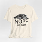 Nope Not Today T-Shirt | Lazy Cat Lover Gift