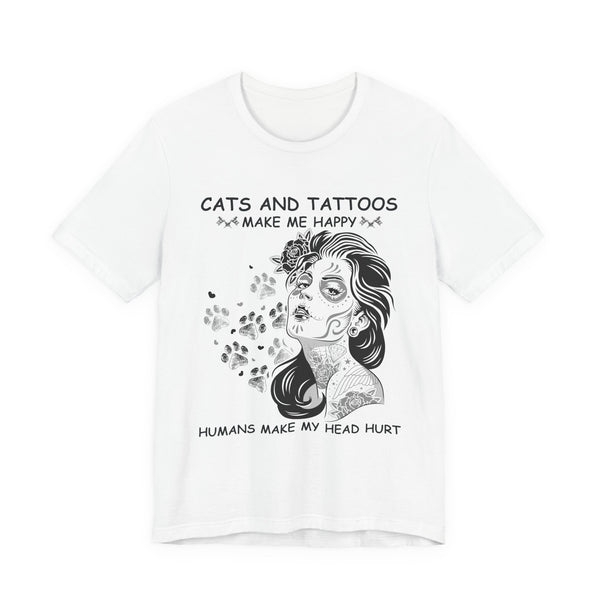 Cats and Tattoos Make Me Happy T-Shirt | Edgy Cat Lover Gift