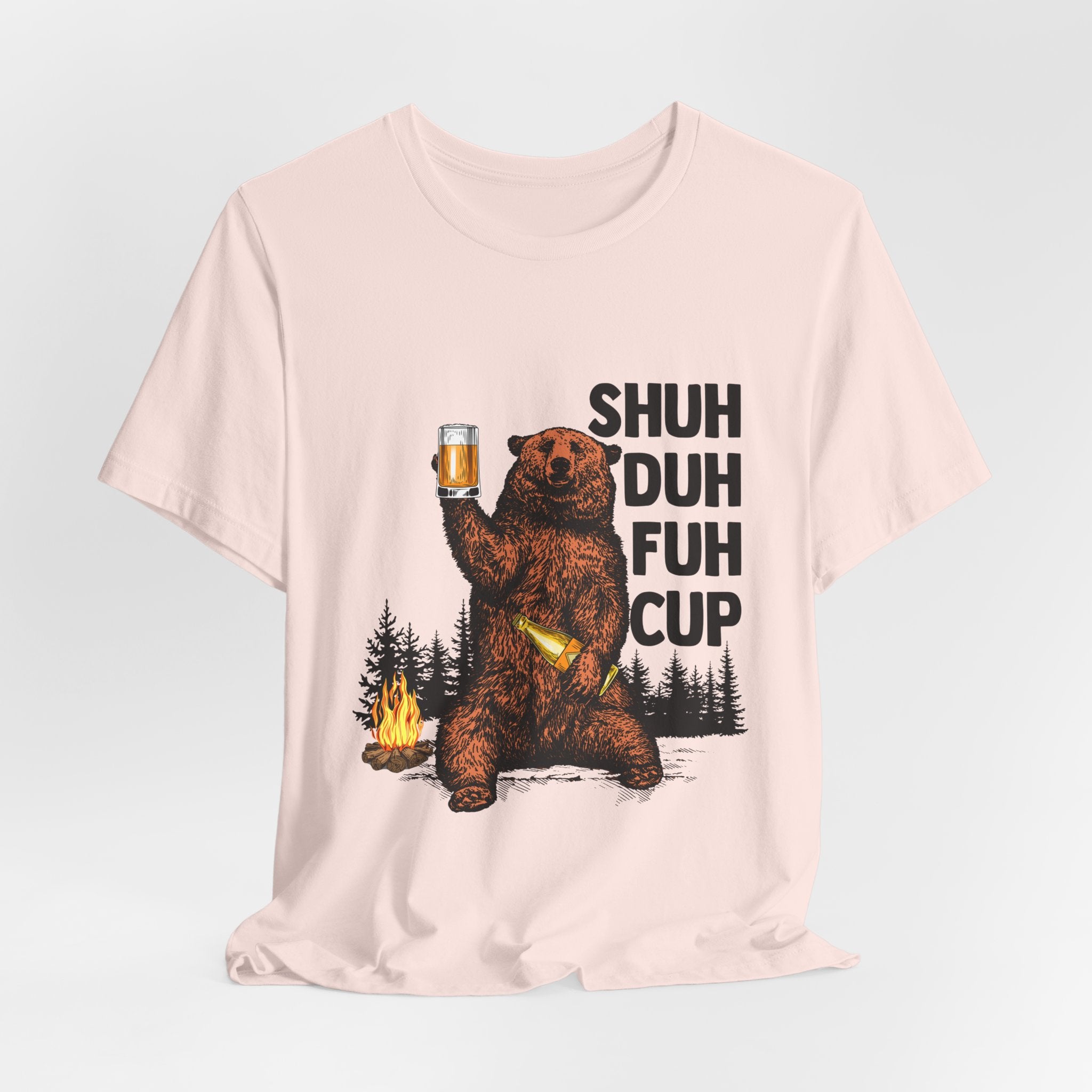 Shuh Duh Fuh Cup Bear T-Shirt | Funny Campfire Beer Gift