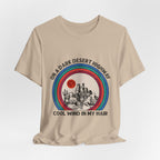 On A Dark Desert Highway T-Shirt | Adventure Camper Gift
