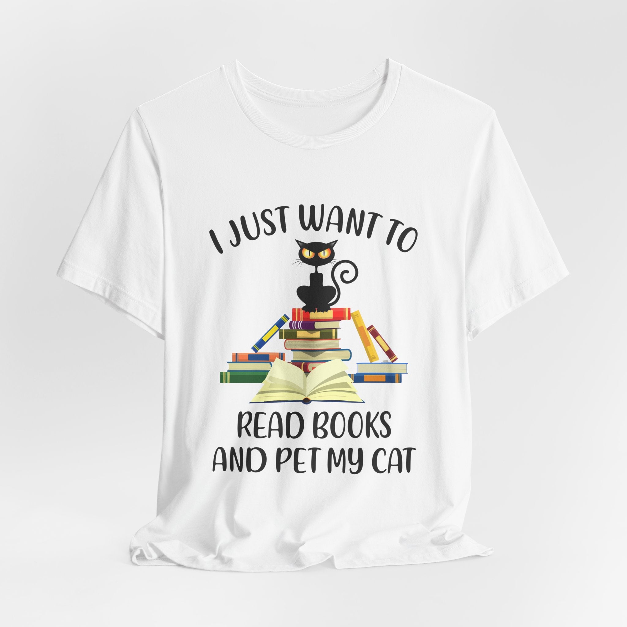 I Just Want To Read Books T-Shirt | Cat Lover Gift