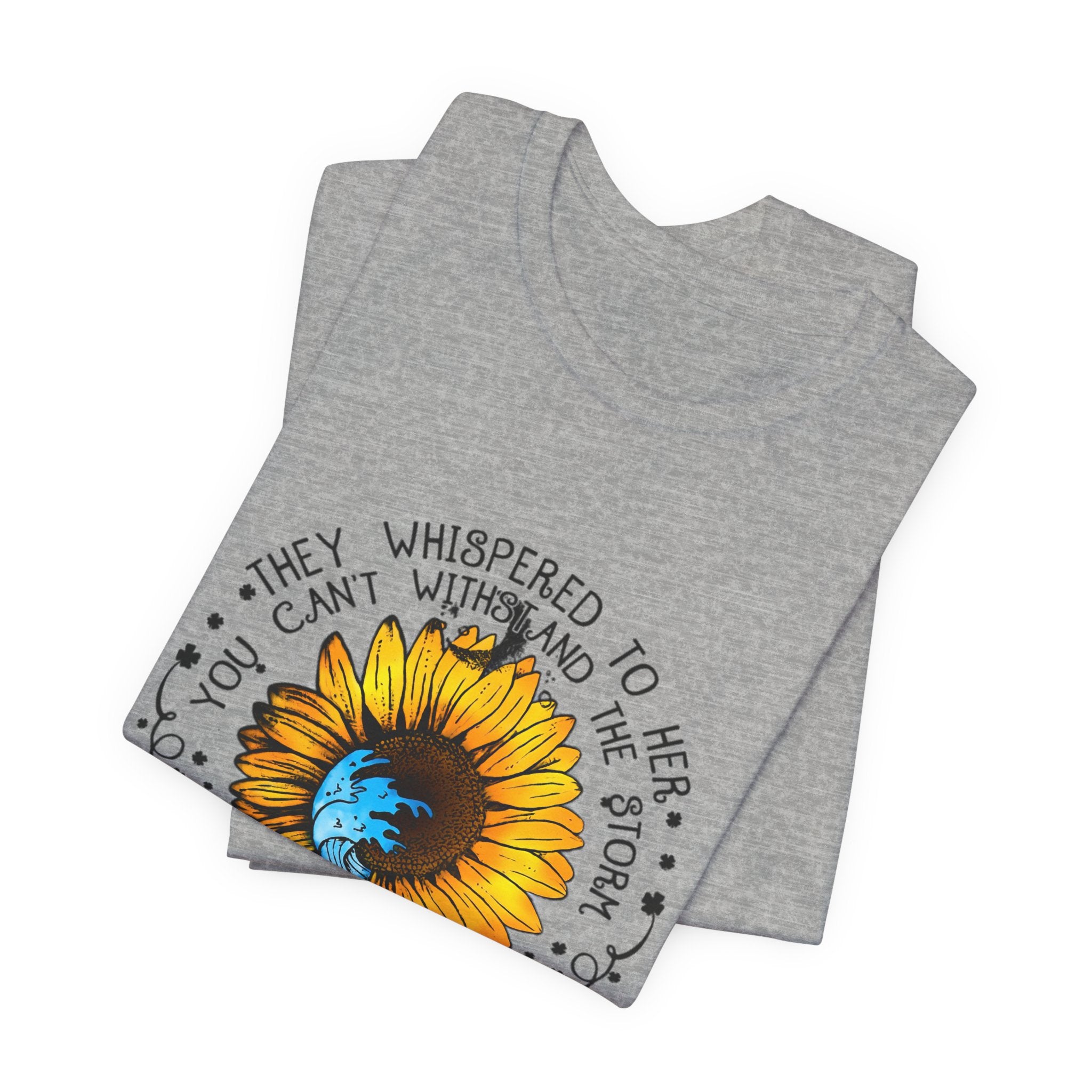 I Am The Storm Sunflower T-Shirt | Free Spirit Gift