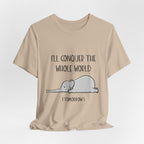 I'll Conquer The World (Tomorrow) T-Shirt | Funny Elephant Lover Gift