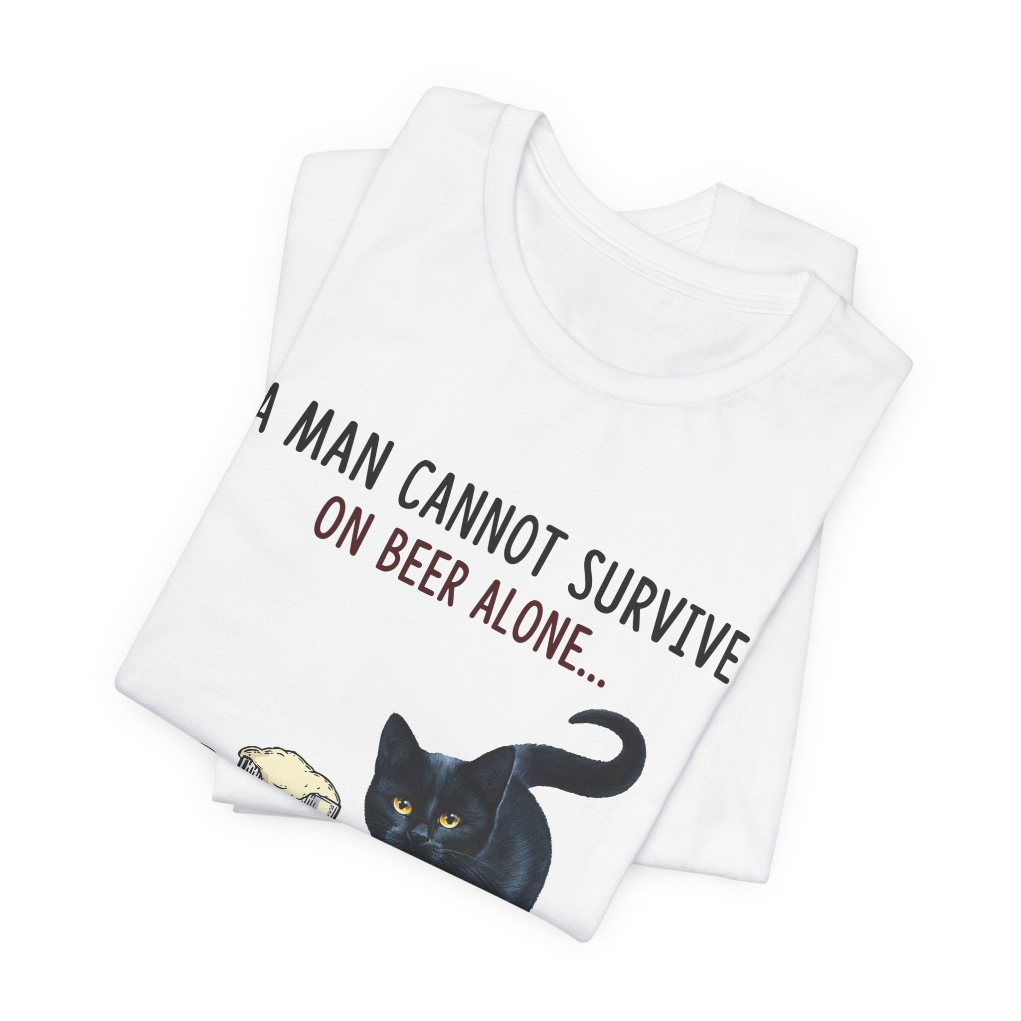 Beer Alone? Man Needs A Cat T-Shirt | Funny Cat Dad Gift