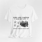 Dogs and Camping Make Me Happy T-Shirt | Introverted Dog Lover Gift