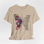 I Am The Storm Butterfly T-Shirt | Free Spirit Gift