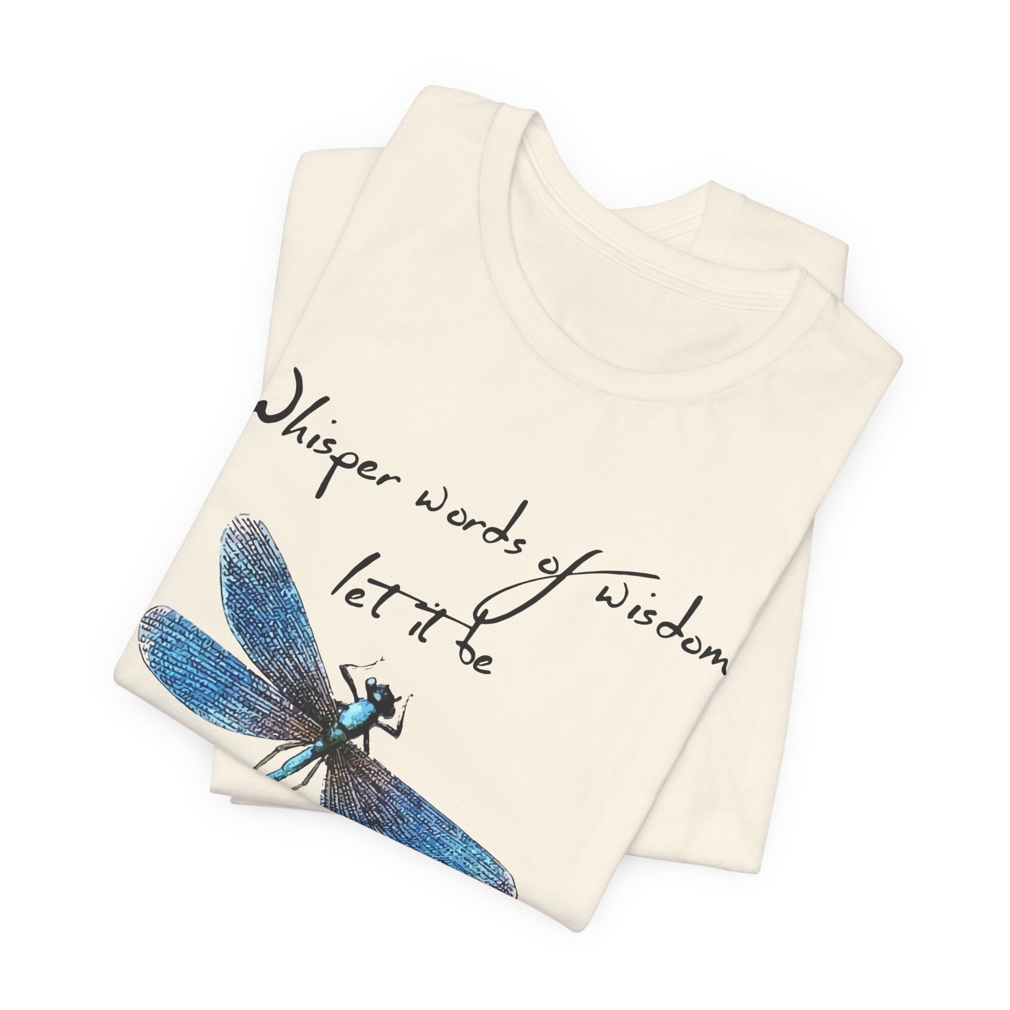 Whisper Wisdom Let It Be T-Shirt | Hippie Soul Gift