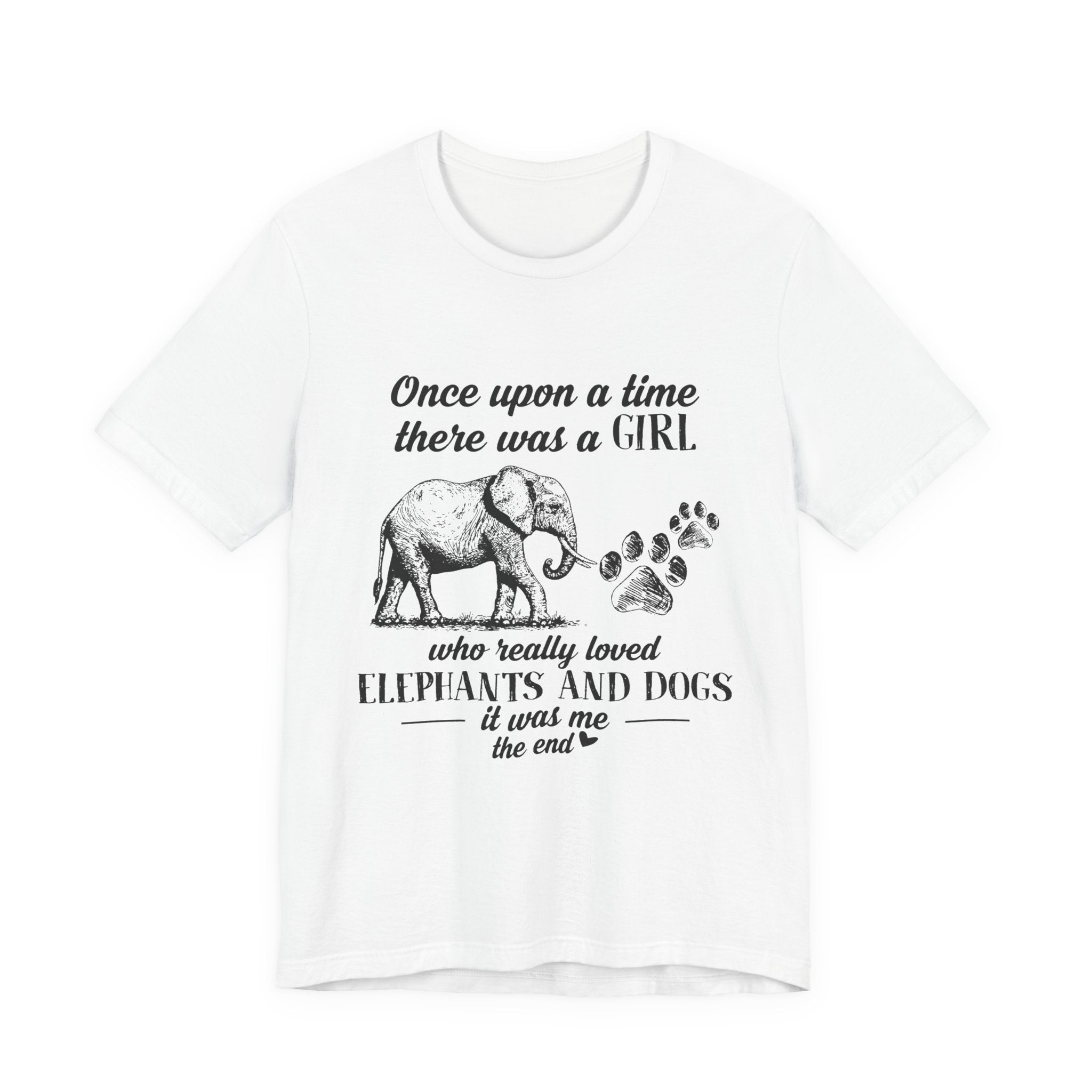 Once Upon A Time Girl Loved Elephants & Dogs T-Shirt | Dog Lover Gift