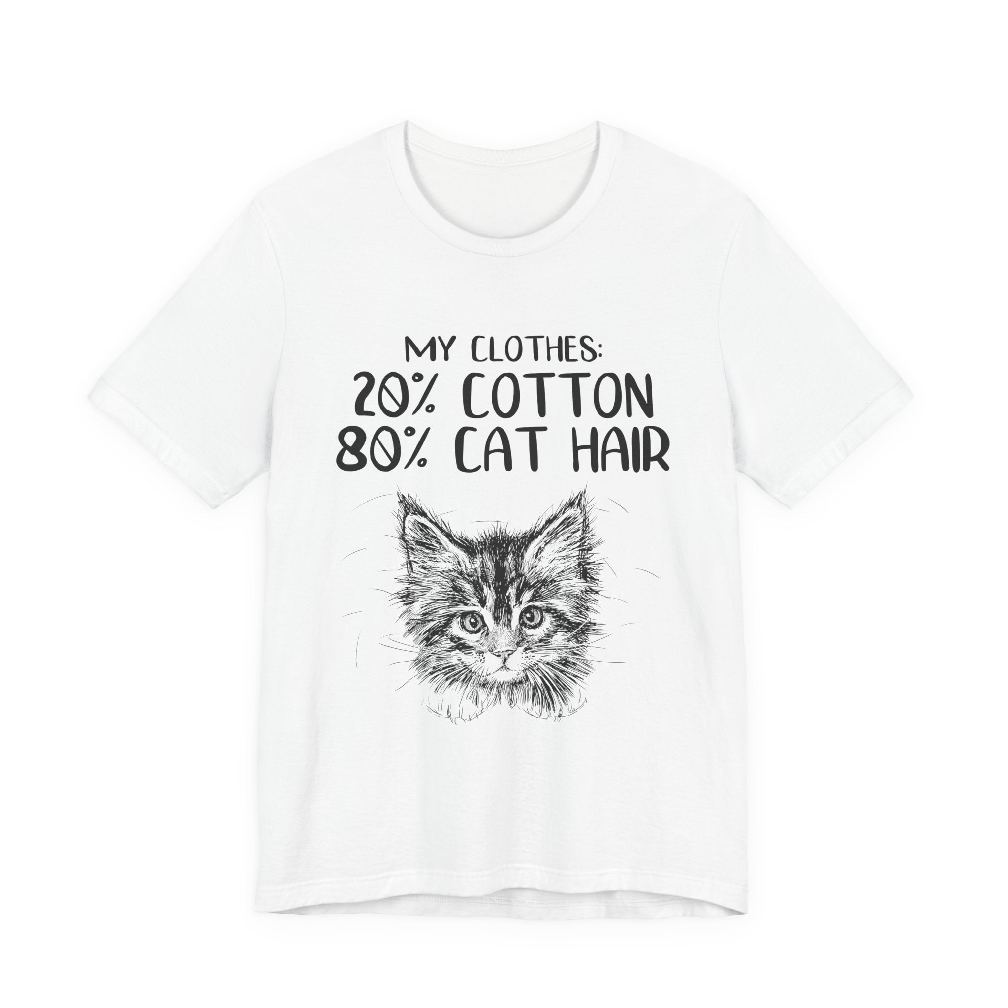 My Clothes 80% Cat Hair T-Shirt | Funny Cat Lover Gift