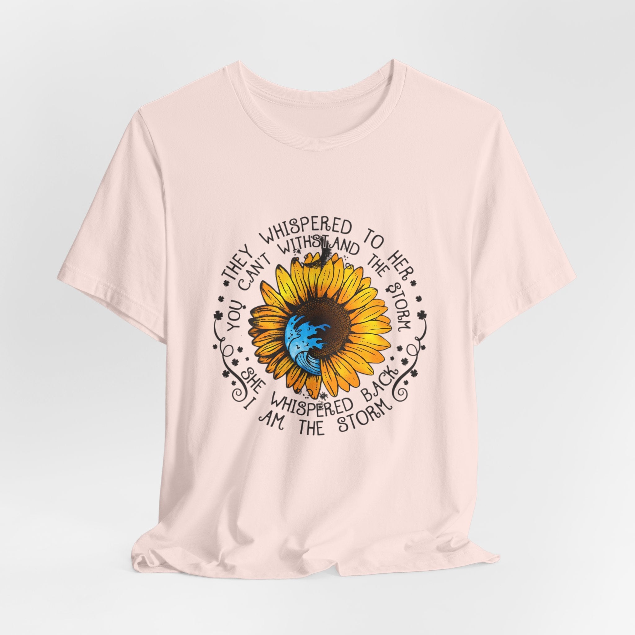 I Am The Storm Sunflower T-Shirt | Free Spirit Gift