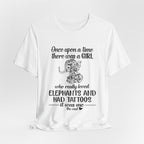Girl Who Loved Elephants & Tattoos T-Shirt | Tattoo Lover Gift
