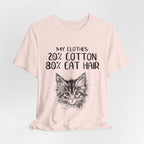 My Clothes 80% Cat Hair T-Shirt | Funny Cat Lover Gift