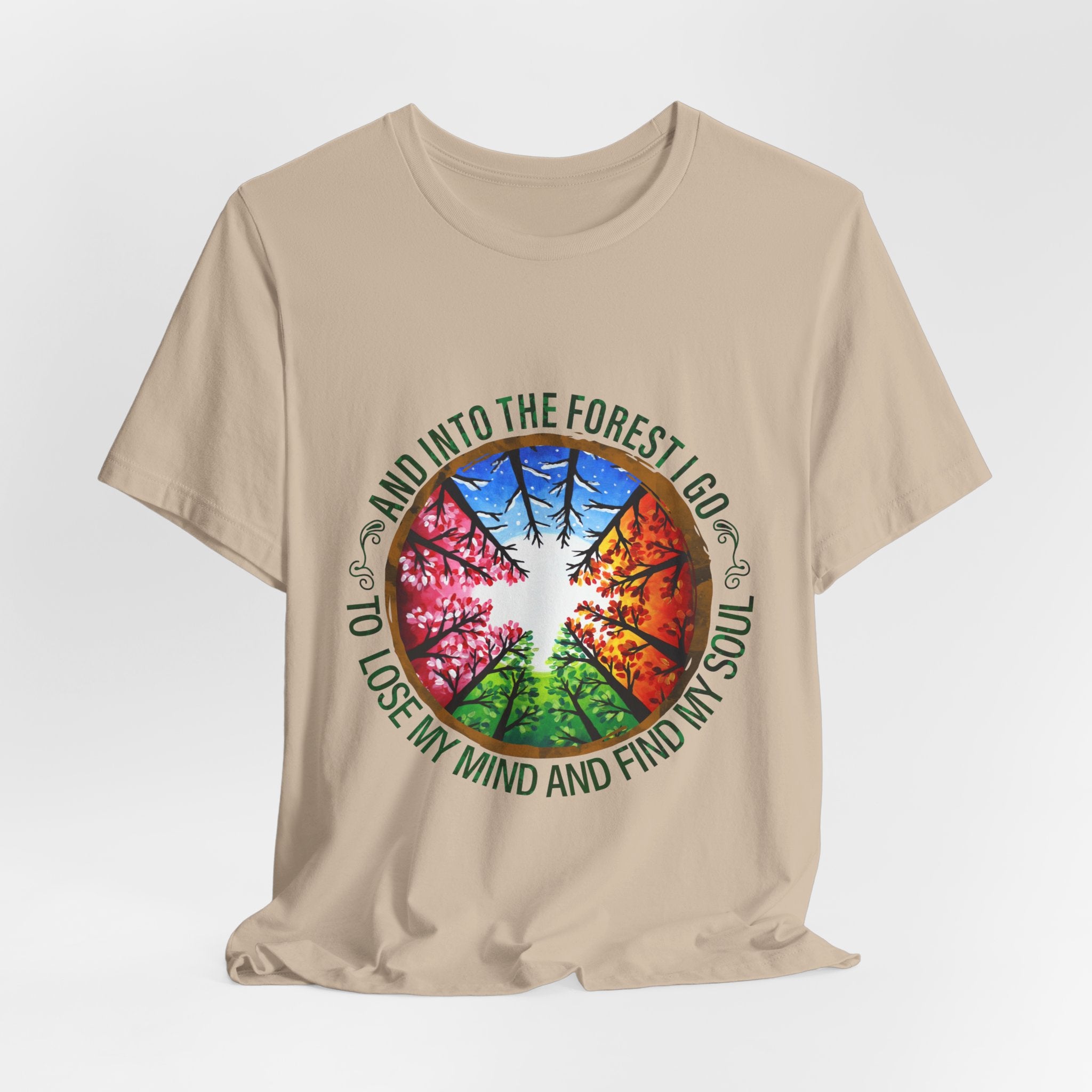 Into The Forest I Go T-Shirt | Nature Lover Camper Gift