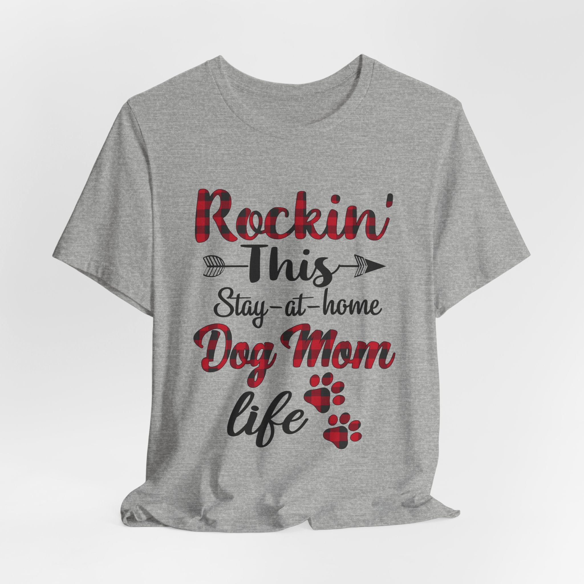 Rockin' This Stay-at-home Dog Mom life T-Shirt | Dog Mom Gift