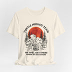 Turtle Hiking Team T-Shirt | Patient Camper Gift