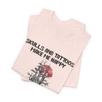 Skulls & Tattoos Make Me Happy T-Shirt | Solitary Nature Lover Gift