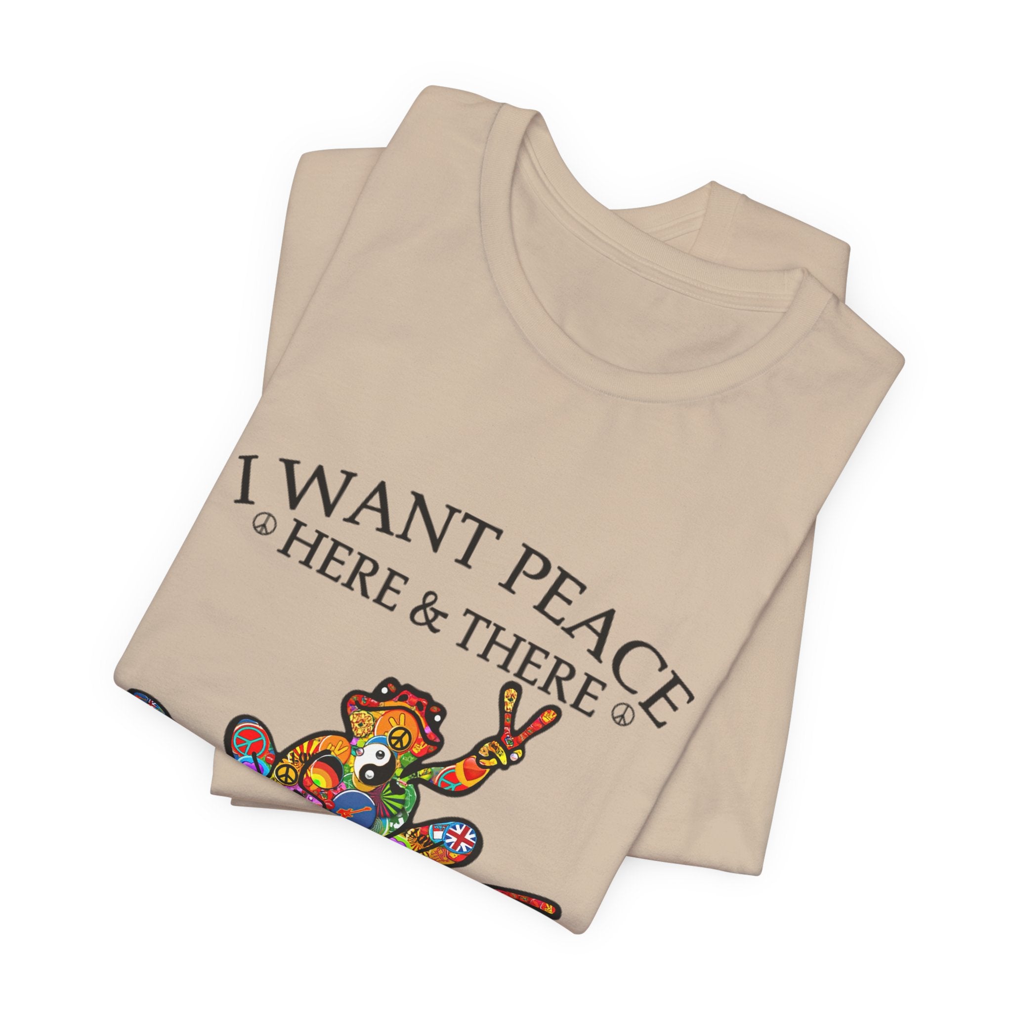 I Want Peace Everywhere T-Shirt | Hippie Soul Gift