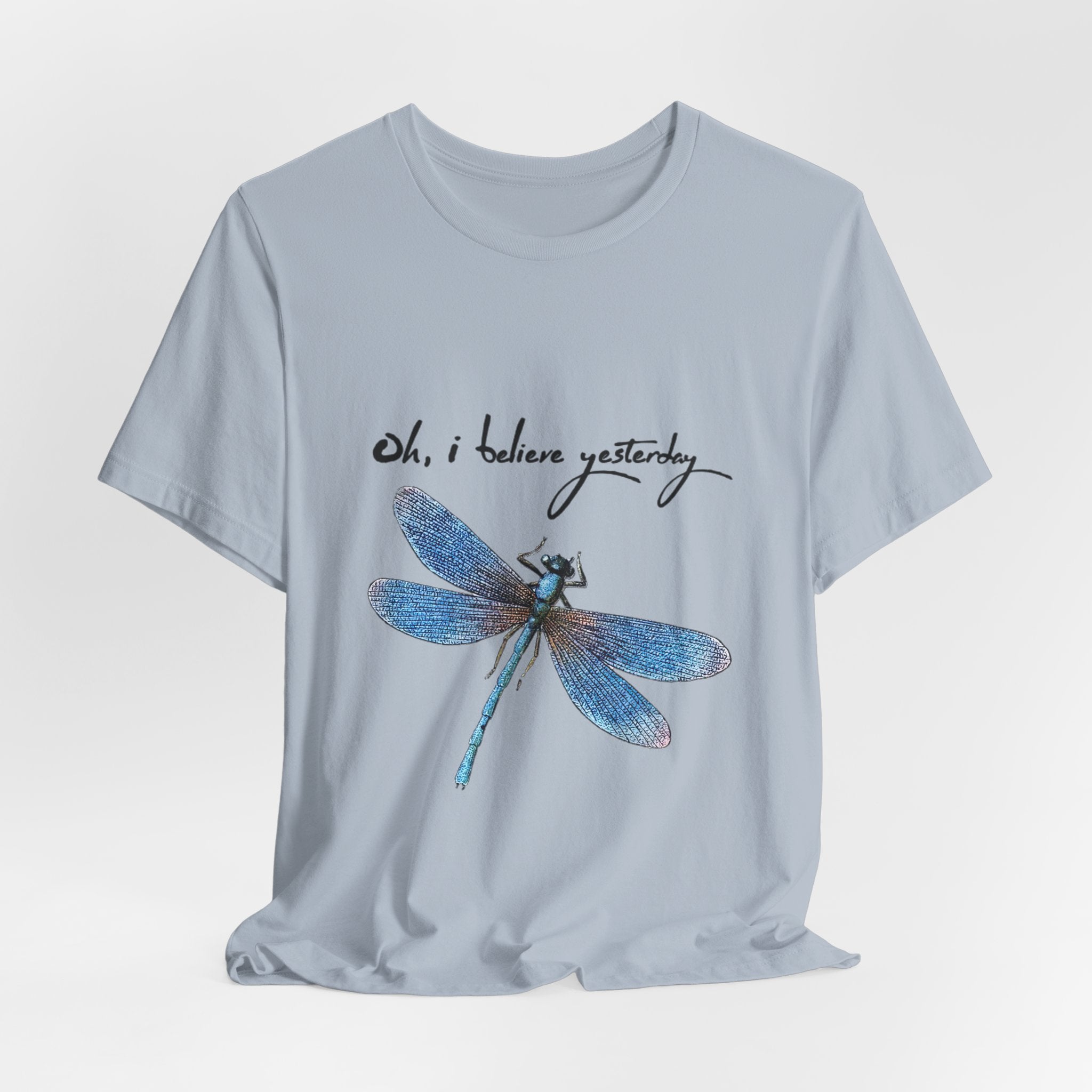 Oh, I Believe Yesterday T-Shirt | Vintage Soul Gift
