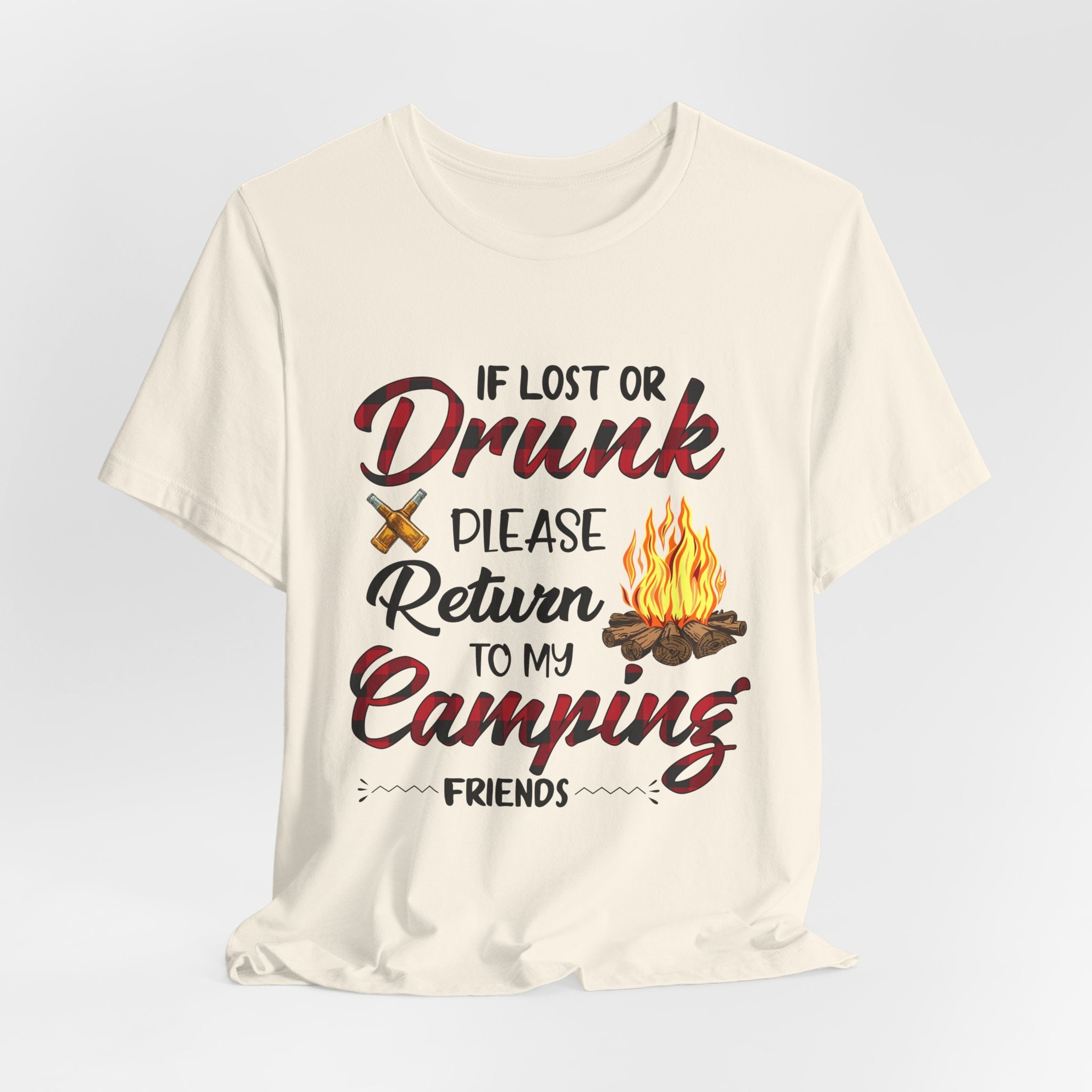 Lost Or Drunk Camping T-Shirt | Campfire Friends Gift