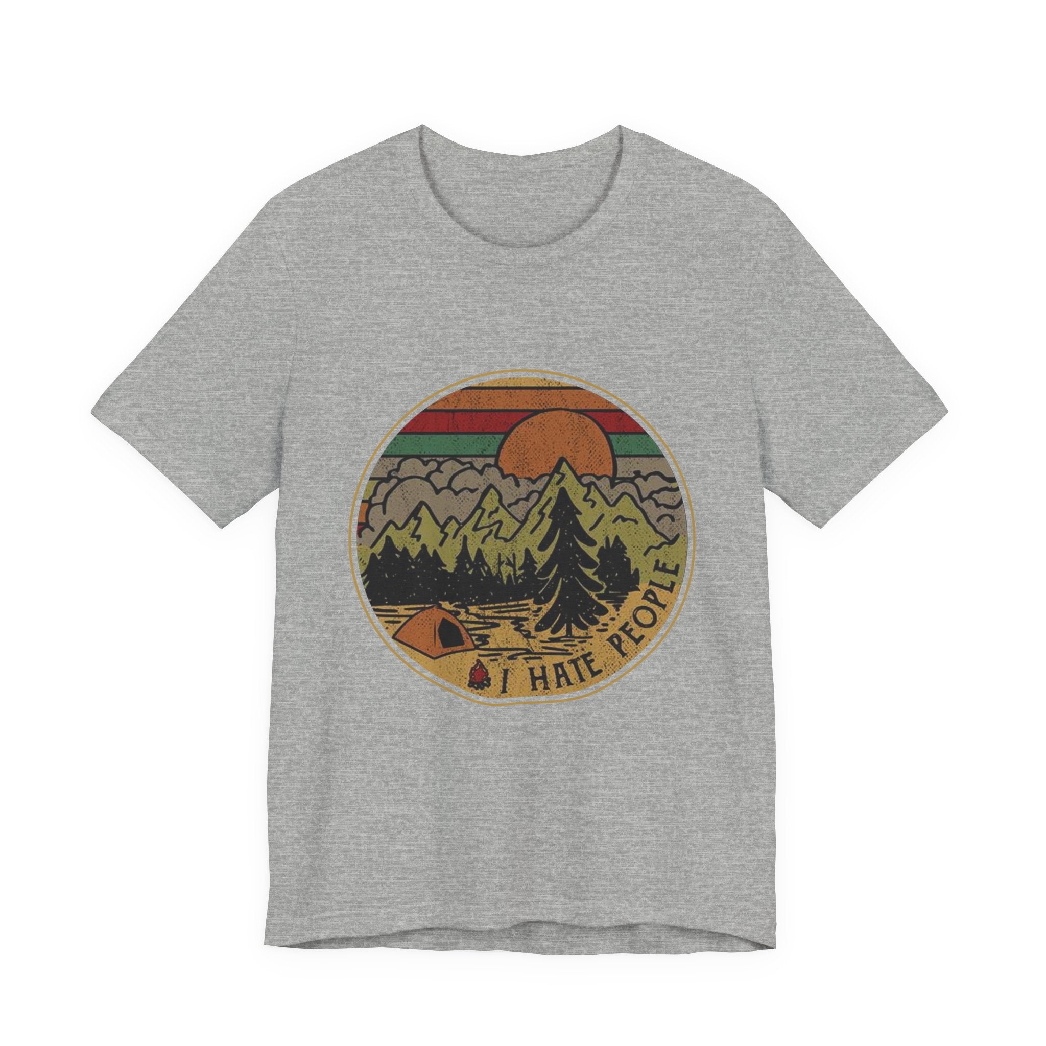 I Hate People T-Shirt | Solitary Camper Gift
