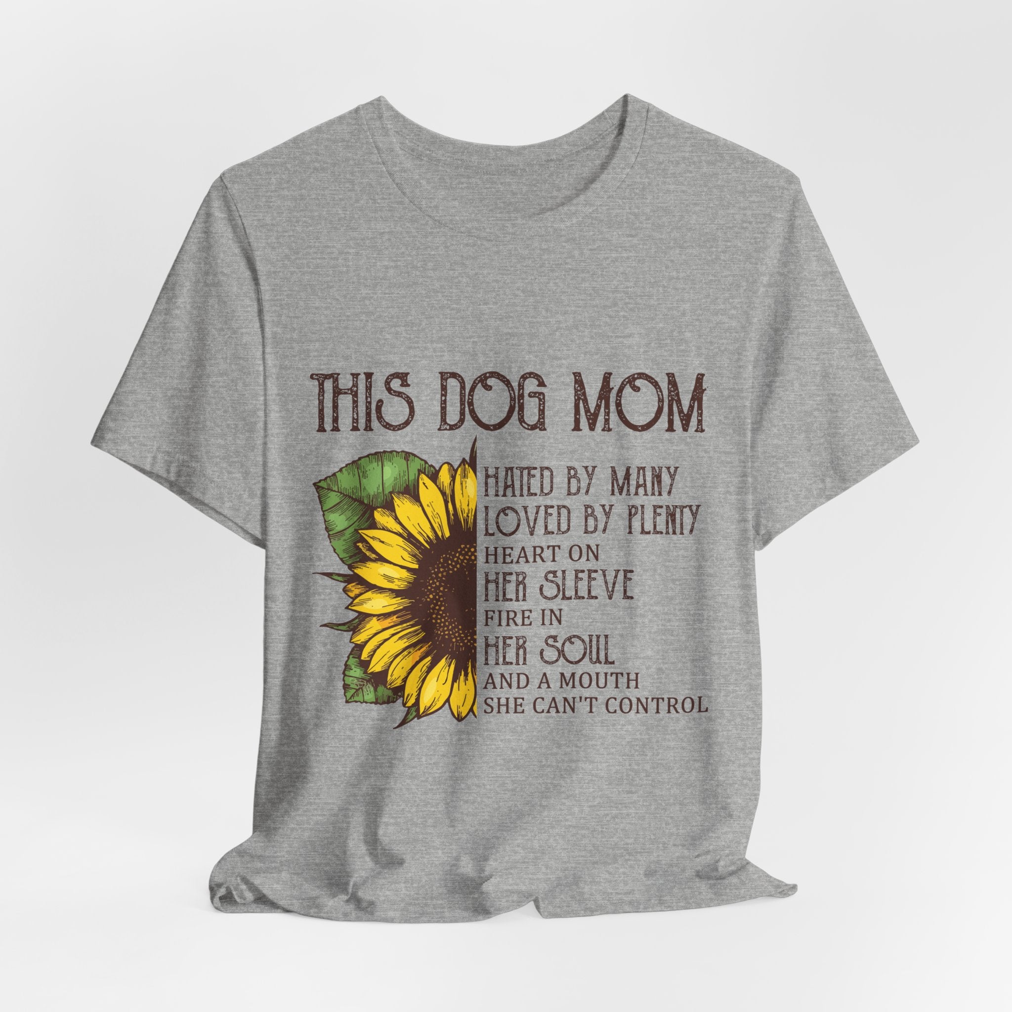 Proud Dog Mom T-Shirt | Heart on Sleeve & Fire in Soul Gift