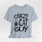 Crazy Cat Guy T-Shirt | Funny Cat Dad Gift