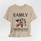 Easily Distracted By Dogs And Wine T-Shirt | Funny Dog Lover Gift