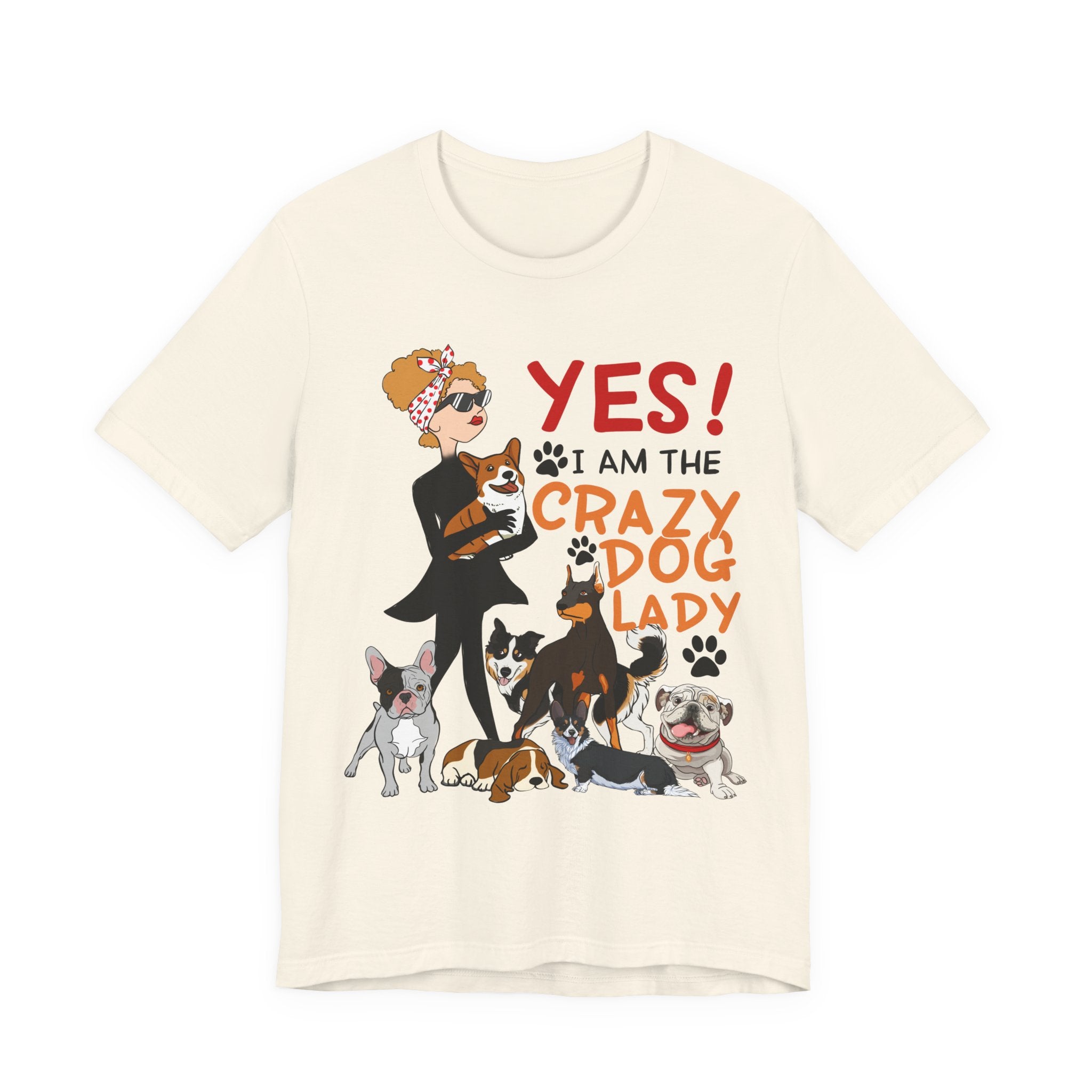 Crazy Dog Lady T-Shirt | Funny Dog Mom Gift for Pet Lovers