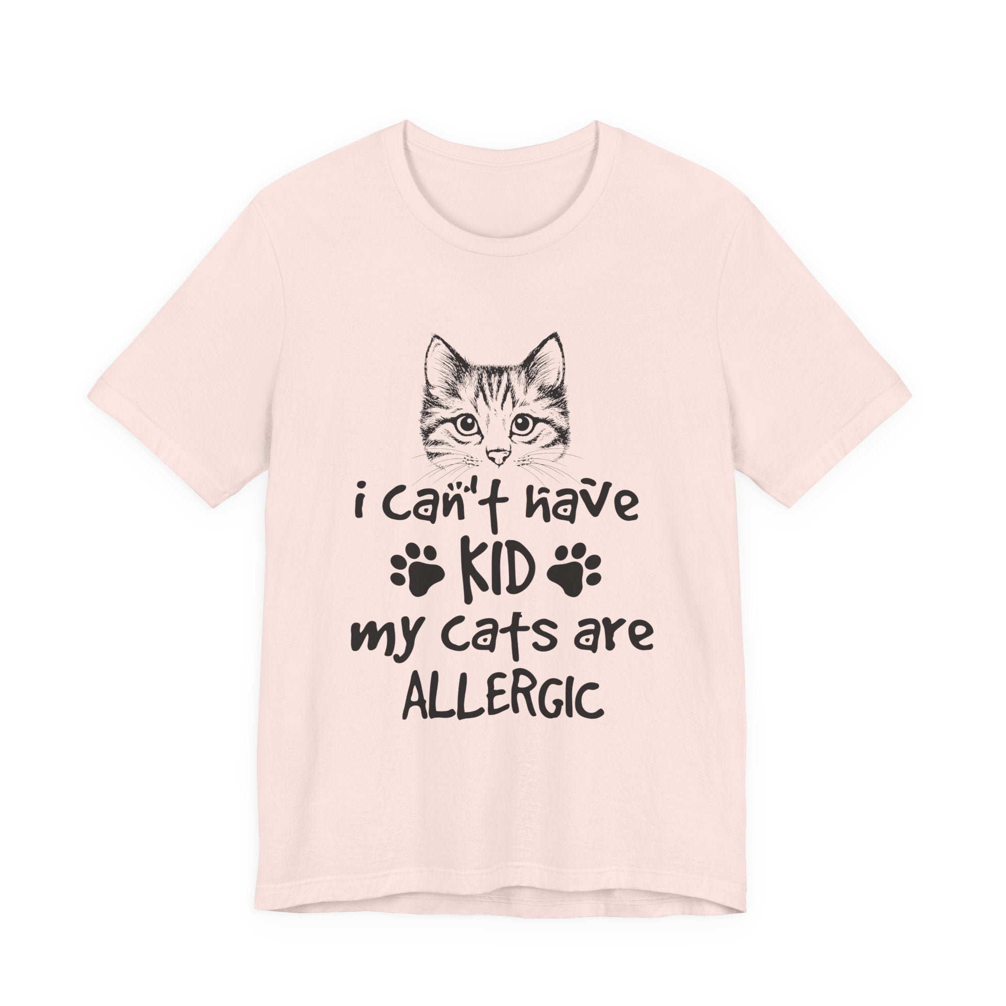 My Cats Are ALLERGIC T-Shirt | Funny Cat Lover Gift