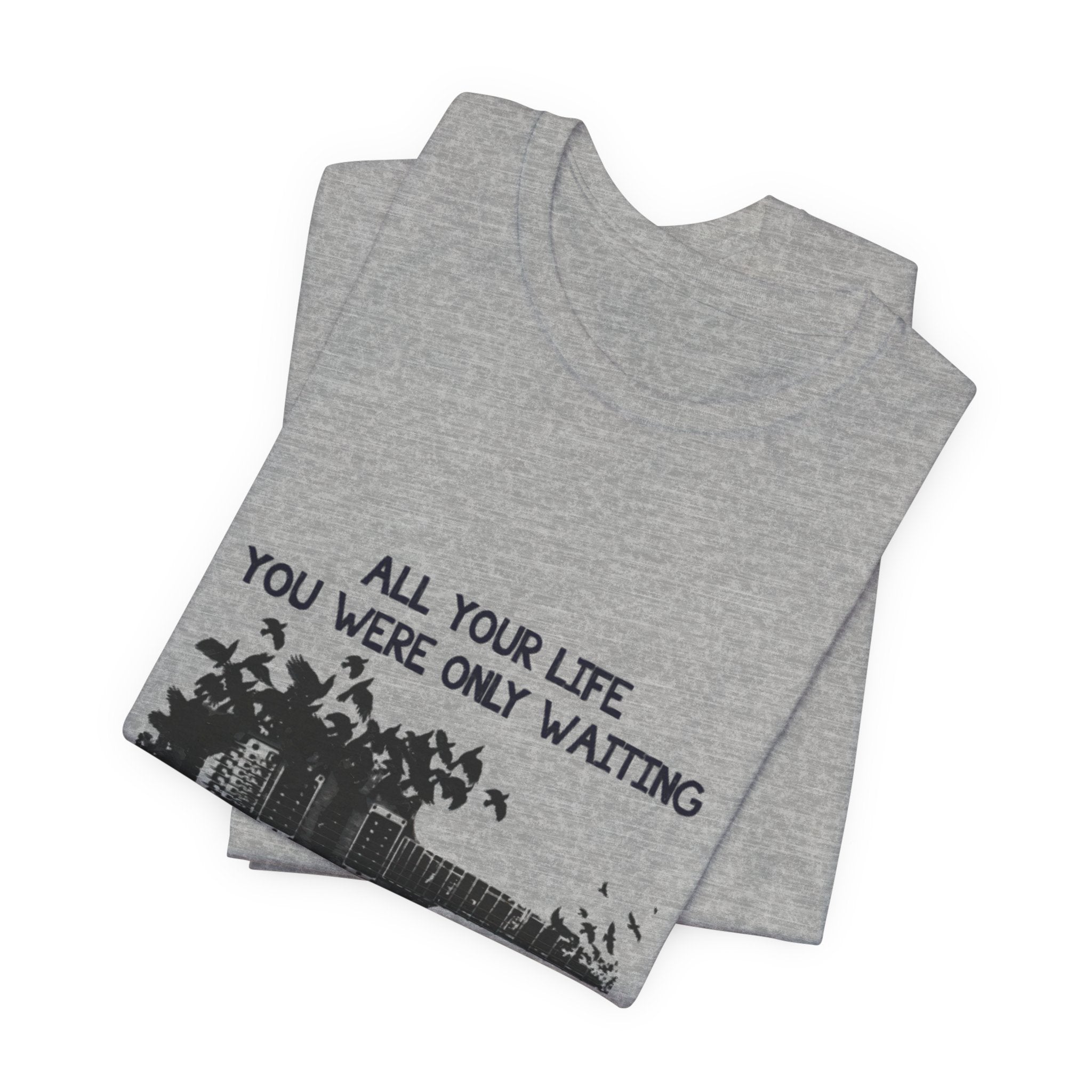 Waiting For This Moment T-Shirt | Peace Lover Gift