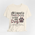 More Dogs Please T-Shirt | Funny Dog Lover Gift