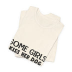 It's Me I'm Some Girls T-Shirt | Funny Dog Lover Gift