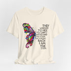 I Am The Storm Butterfly T-Shirt | Free Spirit Gift