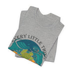 Every Little Thing Is Gonna Be Alright T-Shirt | Peace Lover Gift