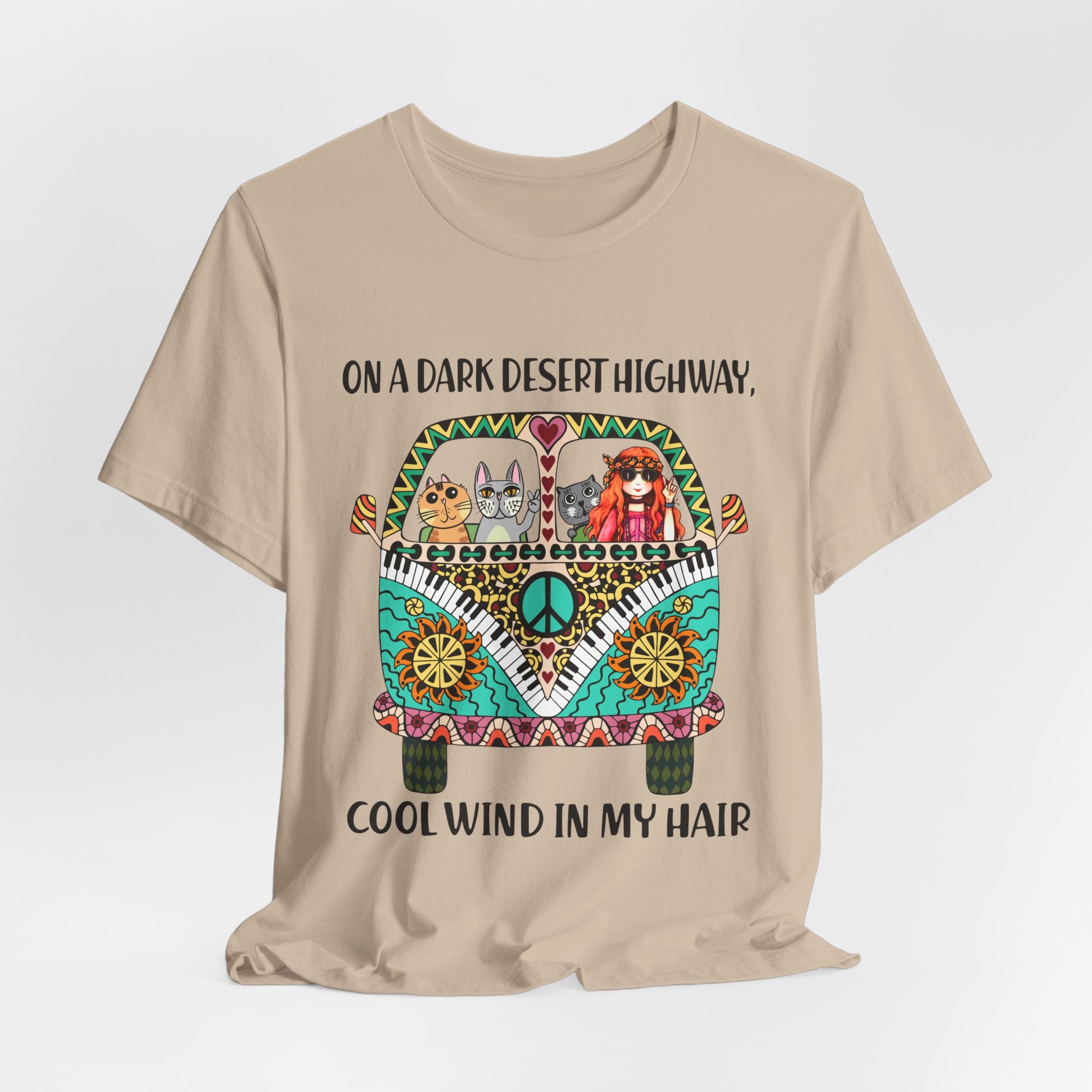 On A Dark Desert Highway T-Shirt | Hippie Cat Lover Gift