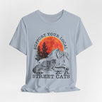 Support Your Local Street Cats T-Shirt | Camping Wildlife Gift