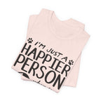 Happier Person With My Dogs T-Shirt | Dog Lover Gift